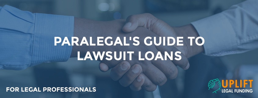 A simple guide for on lawsuit loans for busy paralegals