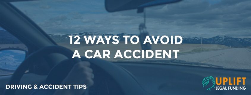 Prevention is always better than reaction. These 12 tips can help you prevent an accident