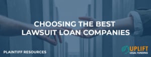 Choosing the best lawsuit loan companies