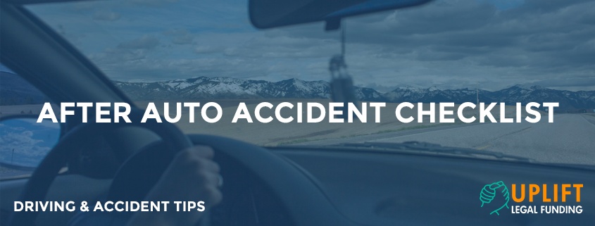 Having a checklist is the easiest way to ensure that you are ready after an accident