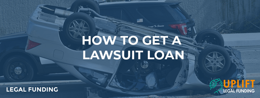 How To Get A Lawsuit Loan