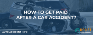 How To Get Paid After A Car Accident