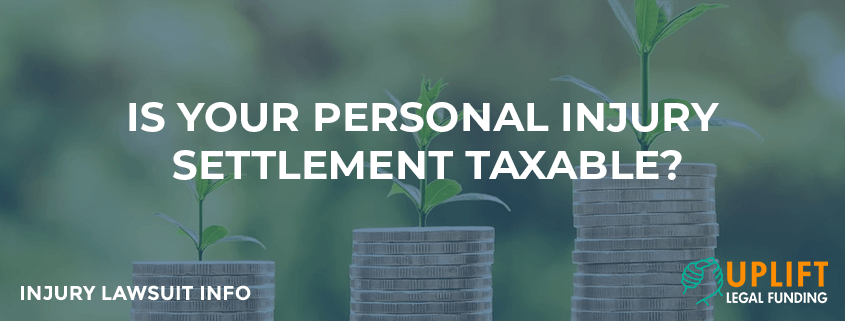 Is Your Personal Injury Settlement Taxable