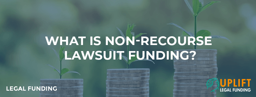What is Non-Recourse Lawsuit Funding