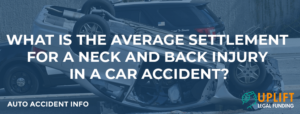 What is the Average Settlement for a Neck and Back Injury in a Car Accident