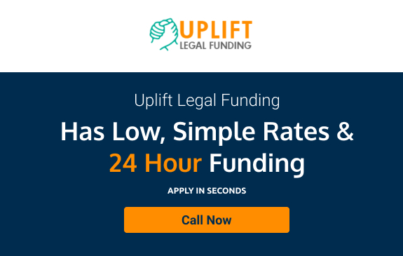 Uplift Legal Funding exclusively charges low, simple rates for lawsuit loans. We can offer funds as soon as the same day you apply.