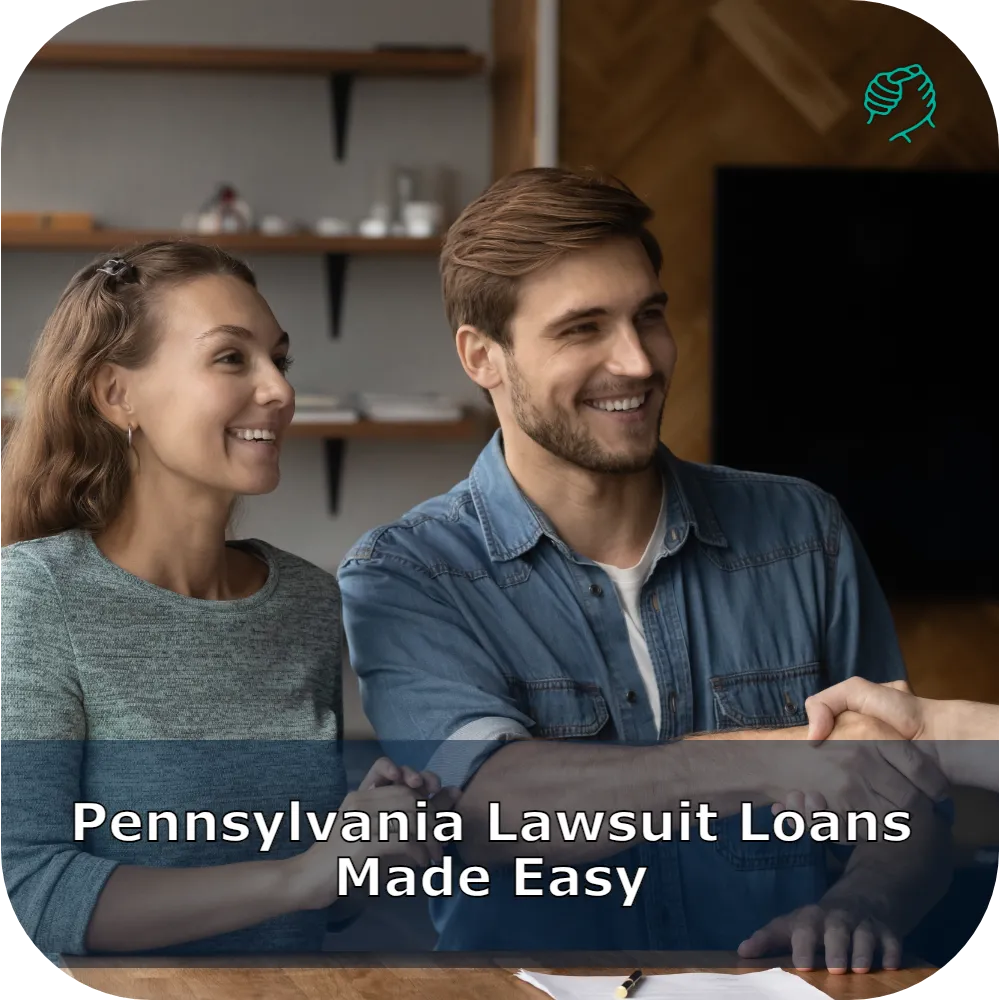 Pennsylvania Lawsuit Loans Made Easy